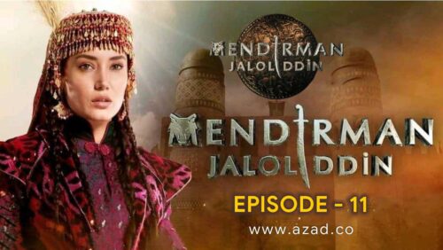 Mendirman Jaloliddin Jalaluddin Khwarazm Shah Episode 11 Urdu Subtitles