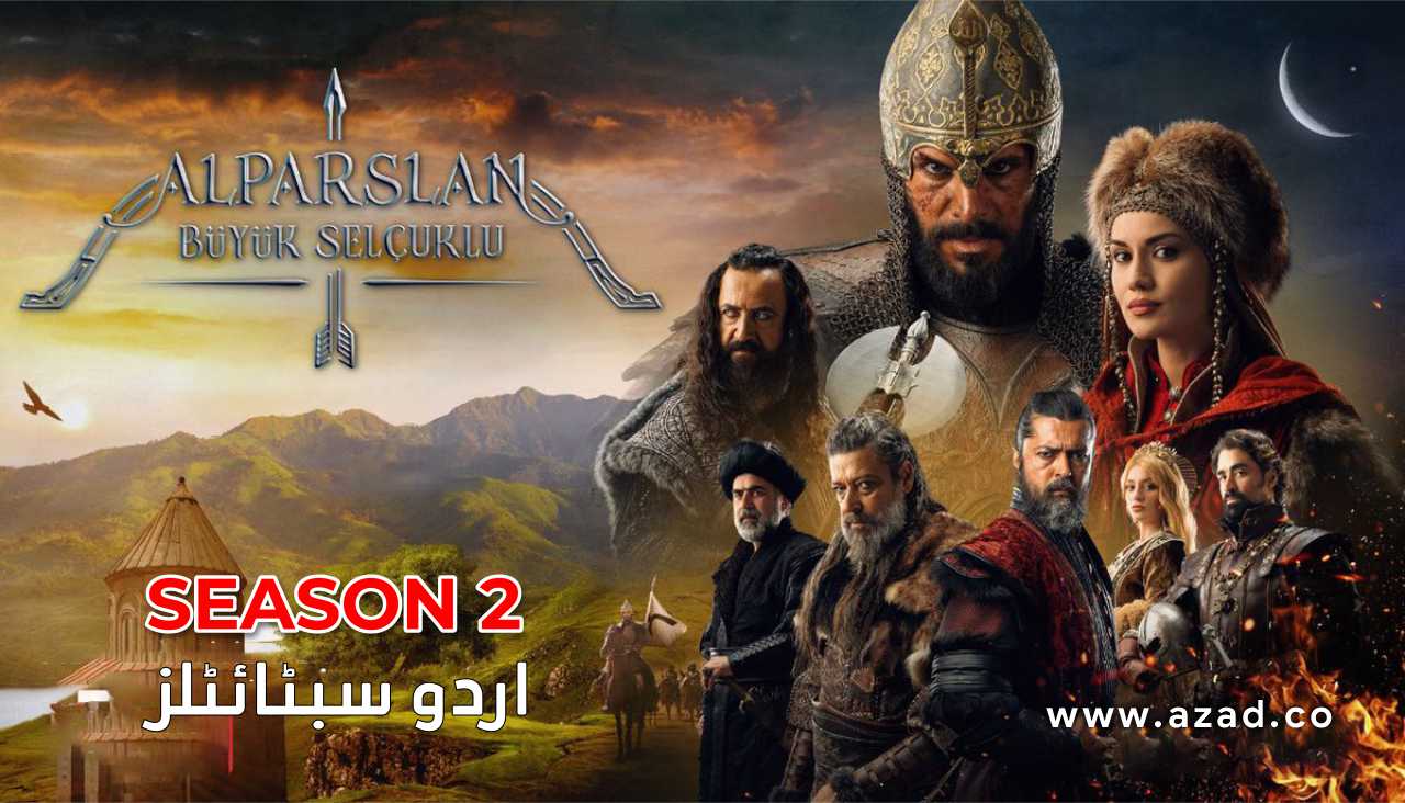 Alaparslan Great Seljuk Season 2 Urdu Subtitles