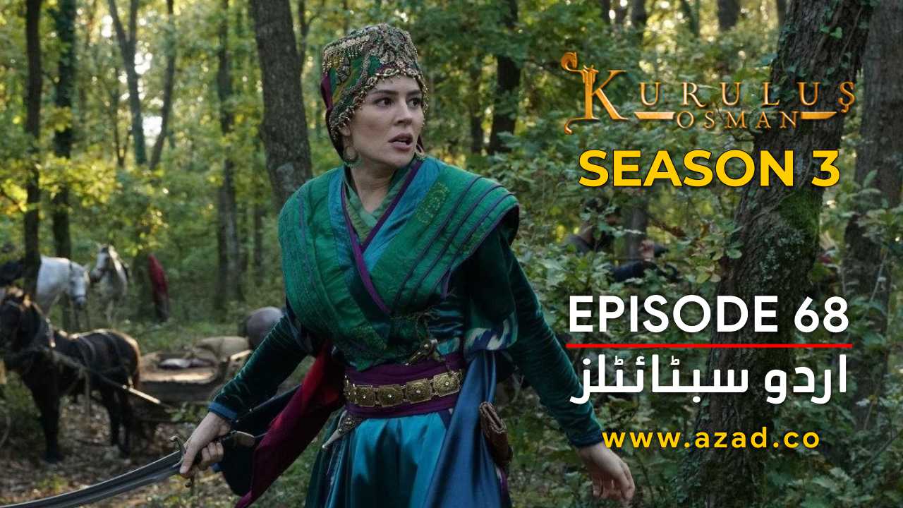 kurulus osman episode 68 in urdu season 3