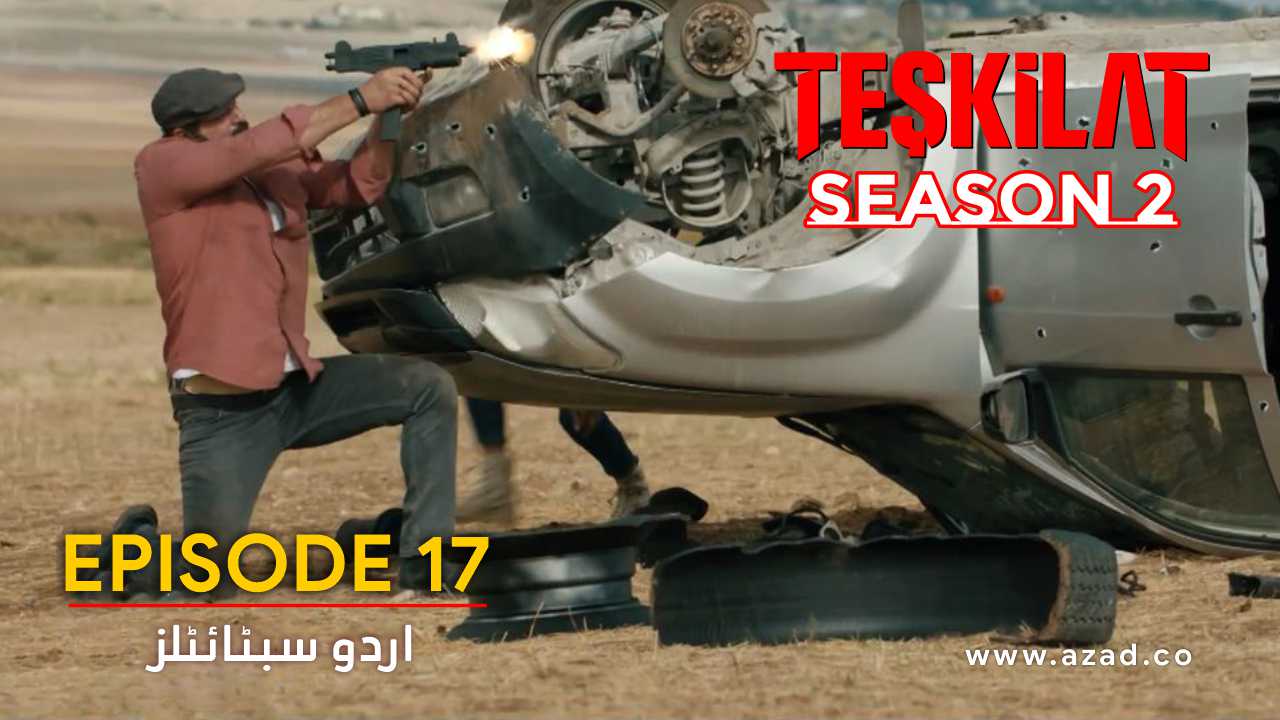Teskilat Season 2 Episode 17 with Urdu Subtitles 2 Teskilat Season 2 Episode 17 Urdu Subtitles