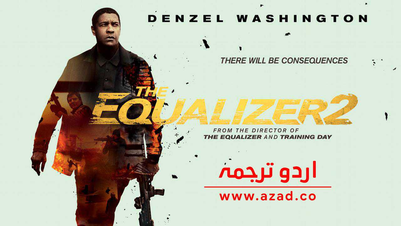 The Equalizer 2 2018 Hollywood Movie with Urdu Dubbing