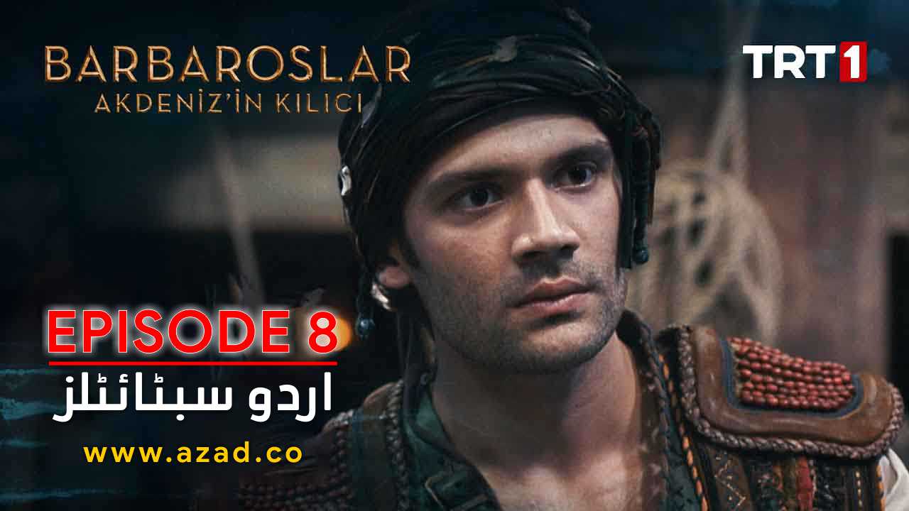 Barbaroslar Season 1 Episode 8 with Urdu Subtitles