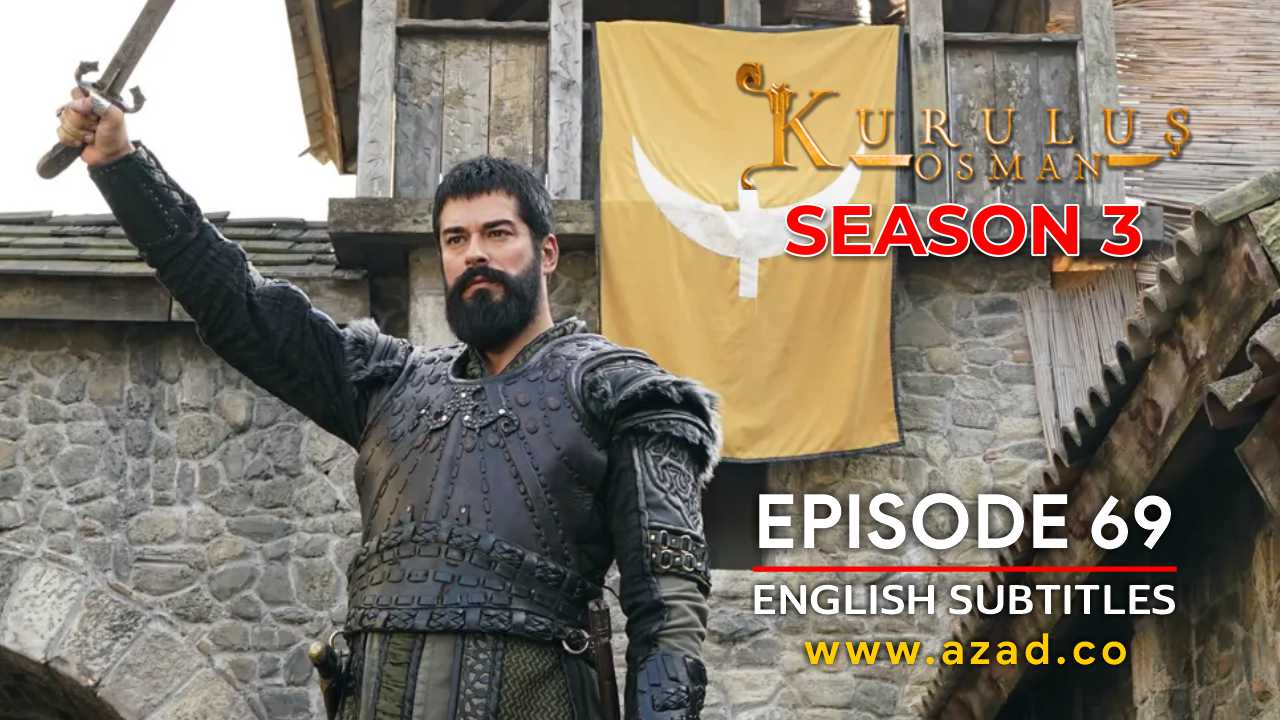 Kurulus Osman Season 3 Episode 69 English Subtitles