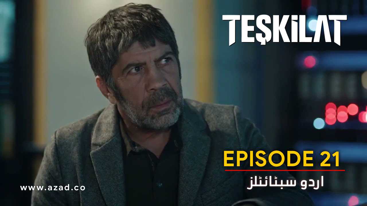 Teskilat Season 2 Episode 21 Urdu Subtitles