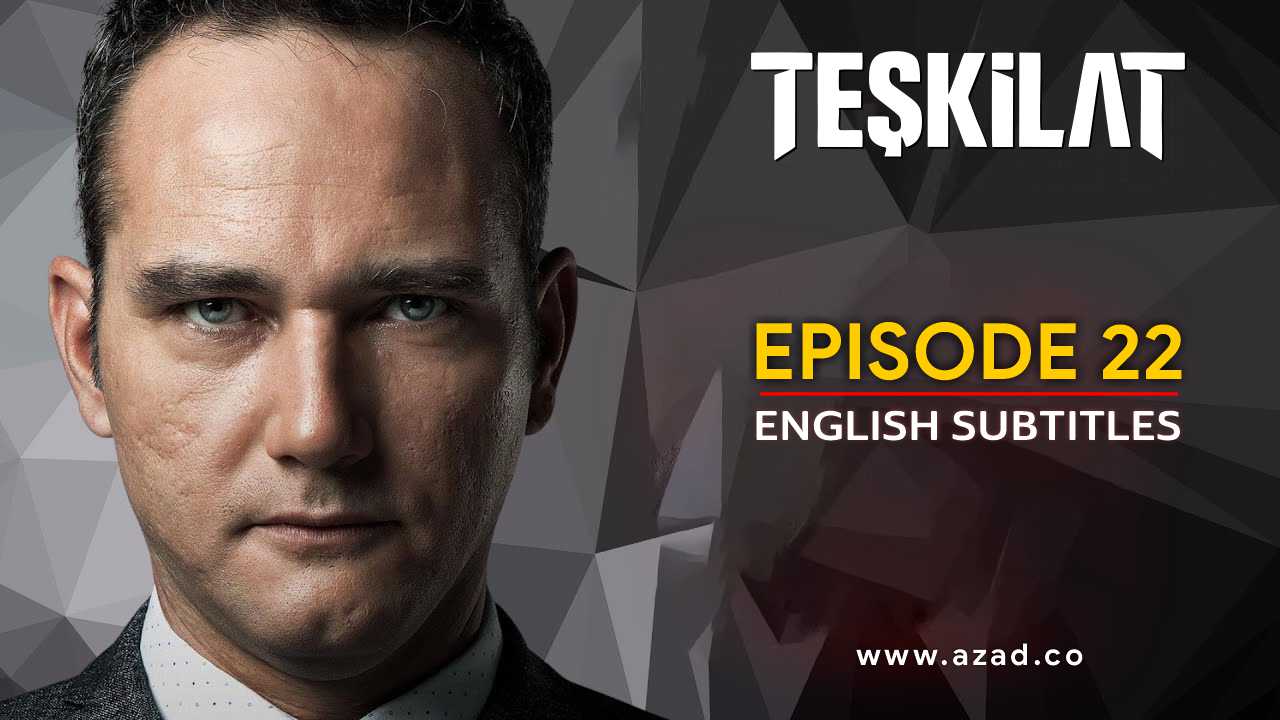 Teskilat Season 2 Episode 22 English Subtitles