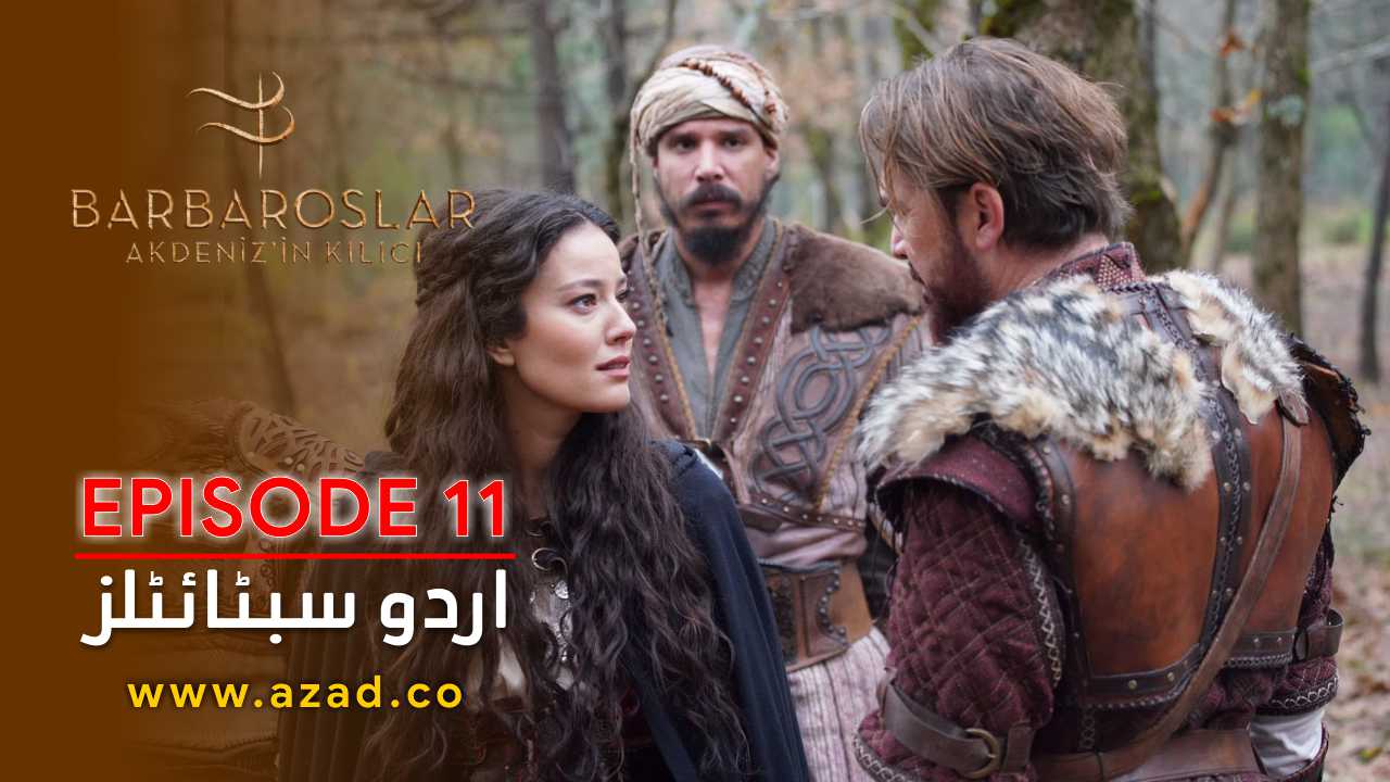 Barbaroslar Season 1 Episode 11 with Urdu Subtitles