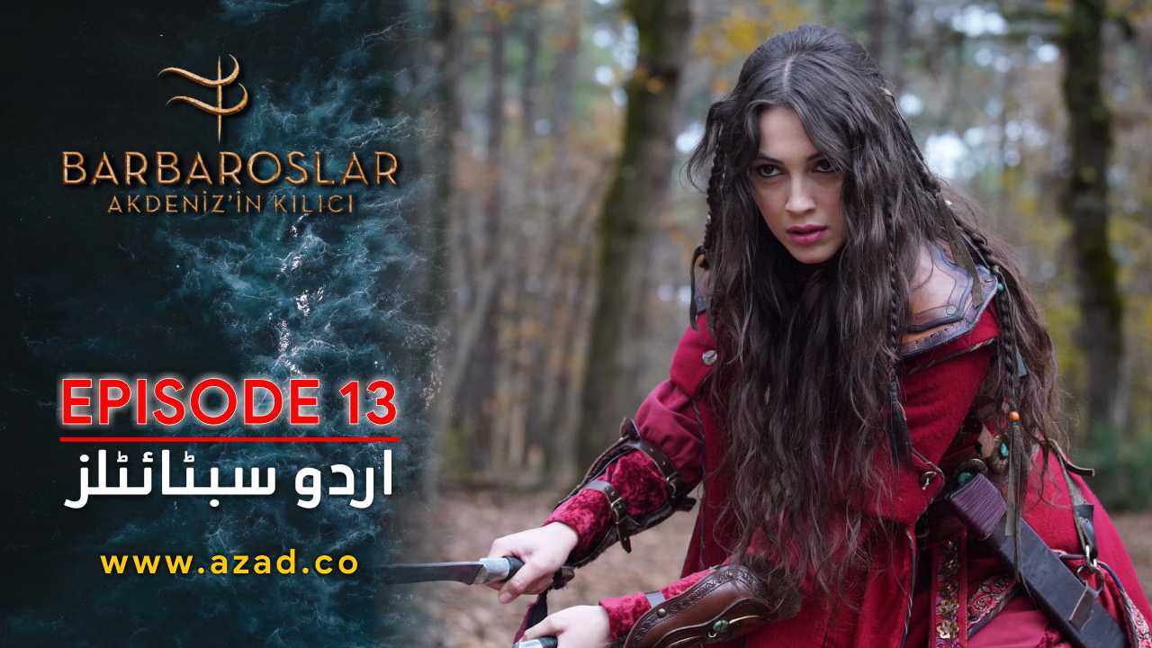 Barbaroslar Season 1 Episode 13 with Urdu Subtitles