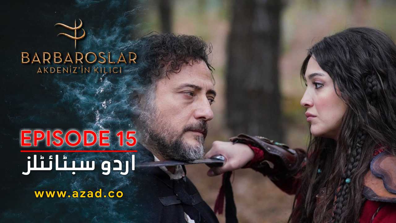 Barbaroslar Season 1 Episode 15 with Urdu Subtitles
