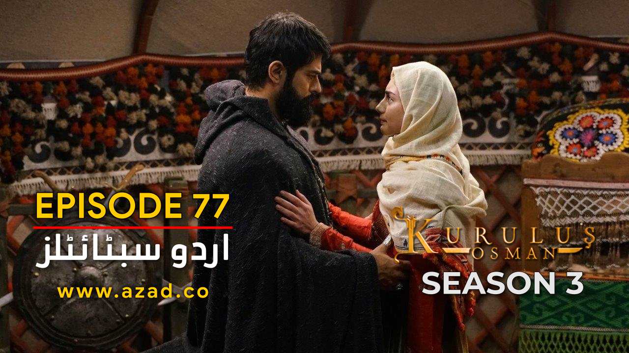 Kurulus Osman Season 3 Episode 77 Urdu Subtitles