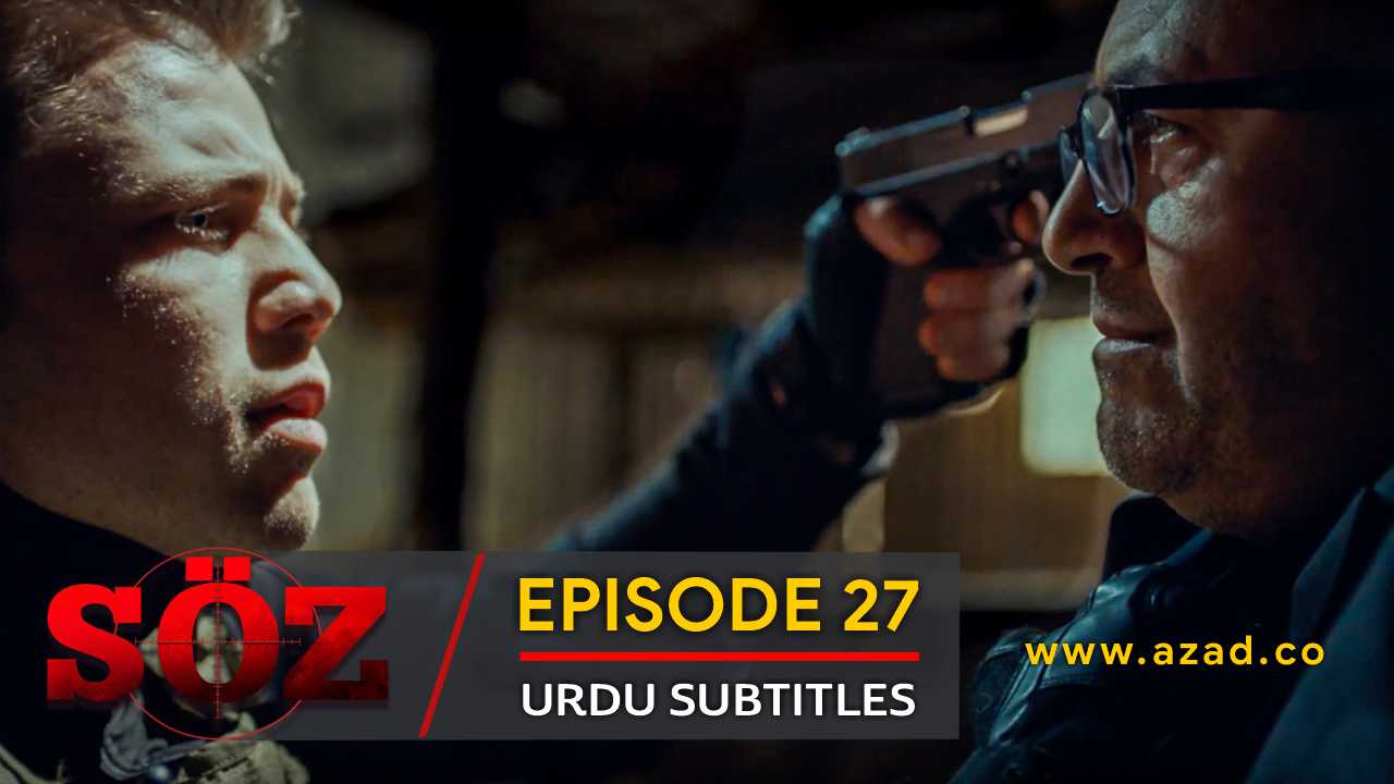The Oath Soz Episode 27 with Urdu Subtitles