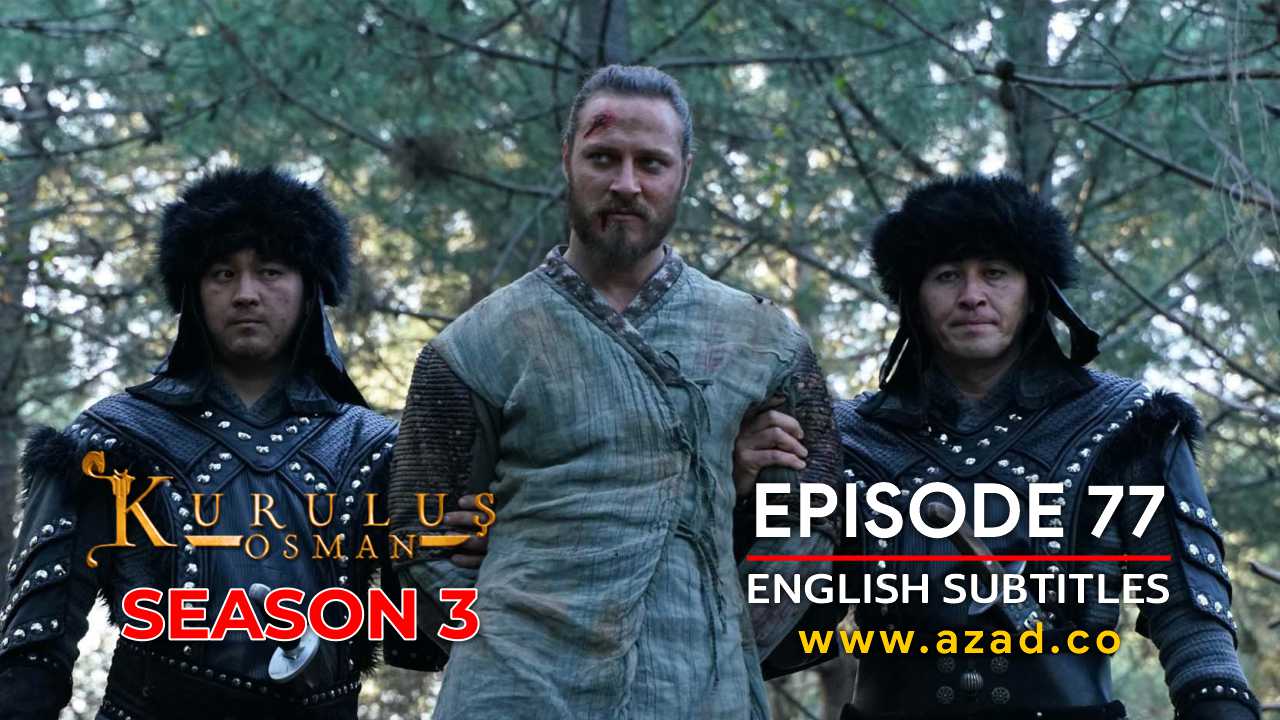 Kurulus Osman Season 3 Episode 78 English Subtitles