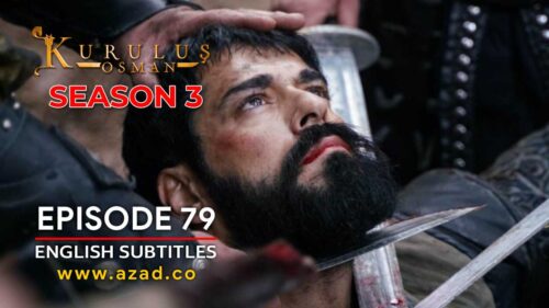 Kurulus Osman Season 3 Episode 79 English Subtitles