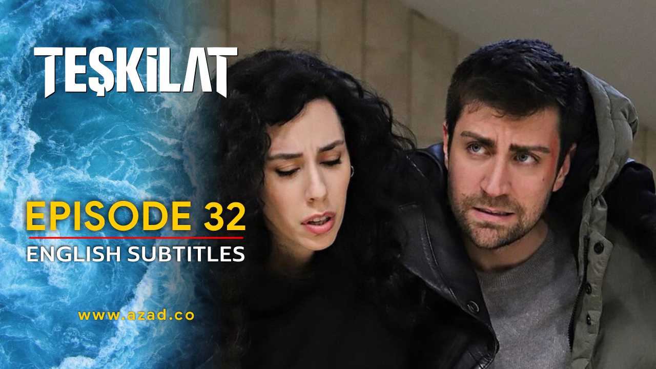 Teskilat Season 2 Episode 32 English Subtitles