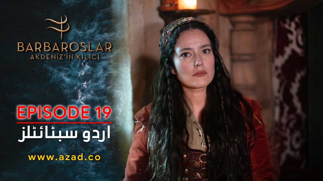 Barbaroslar Season 1 Episode 19 with Urdu Subtitles