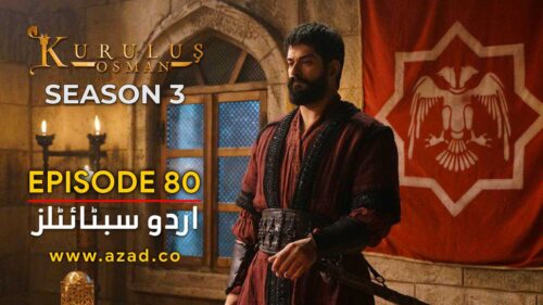 Kurulus Osman Season 3 Episode 80 Urdu Subtitles