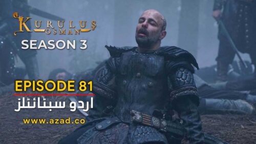 Kurulus Osman Season 3 Episode 81 Urdu Subtitles
