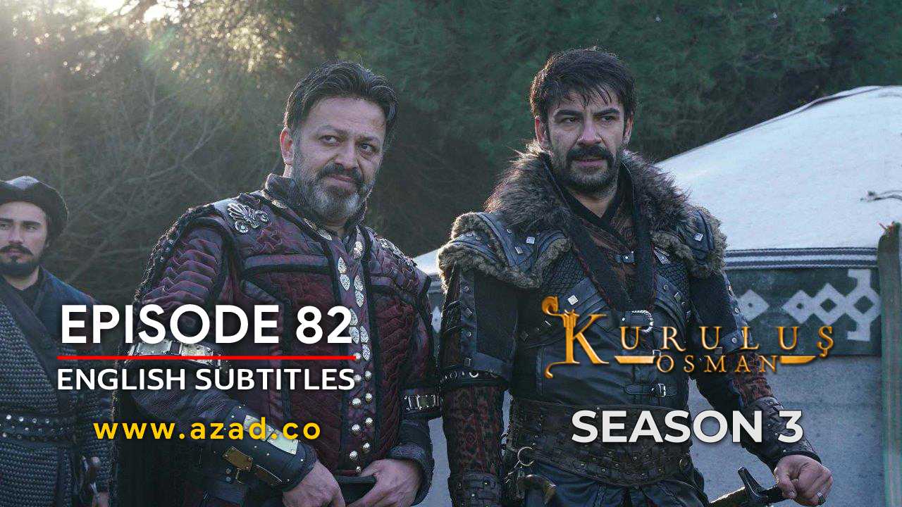 Kurulus Osman Season 3 Episode 82 English Subtitles