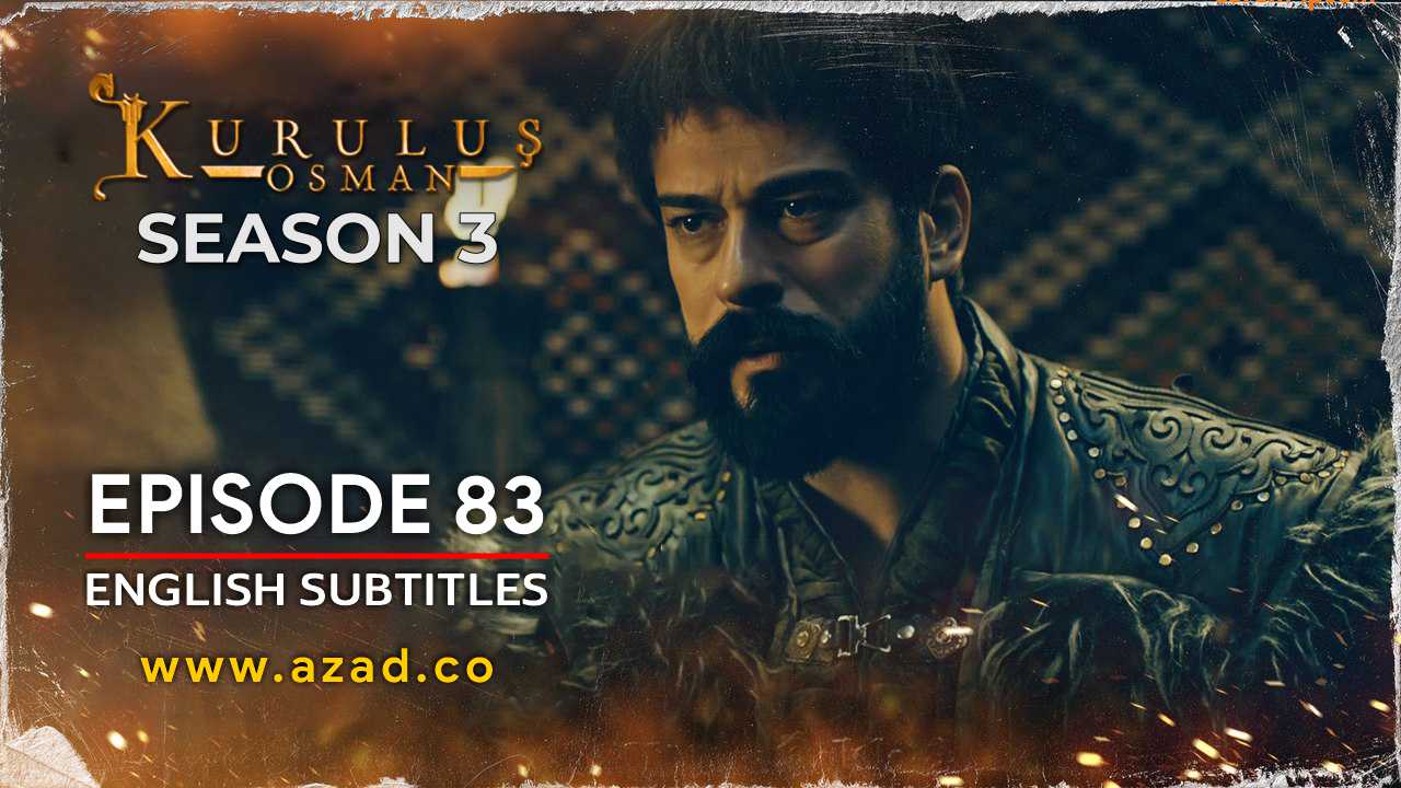 Kurulus Osman Season 3 Episode 83 English Subtitles