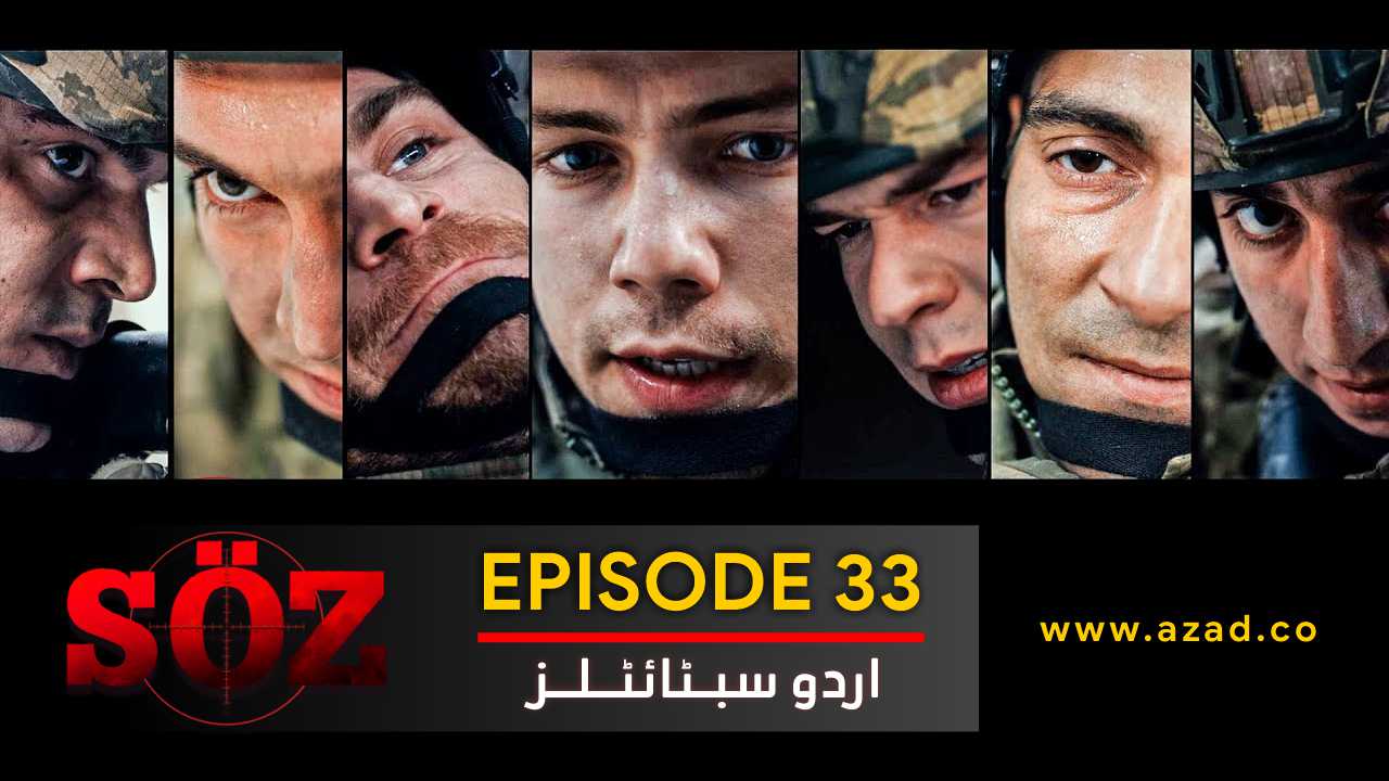 The Oath Soz Episode 33 with Urdu Subtitles