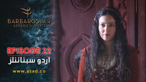 Barbaroslar Season 1 Episode 22 with Urdu Subtitles