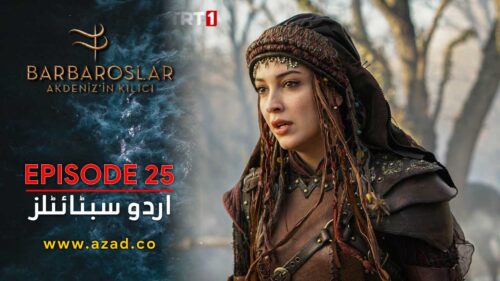 Barbaroslar Season 1 Episode 25 with Urdu Subtitles