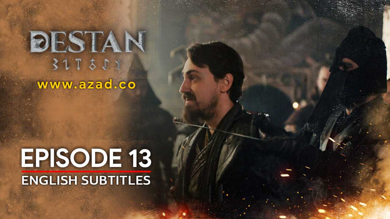 Destan Episode 13 English Subtitles