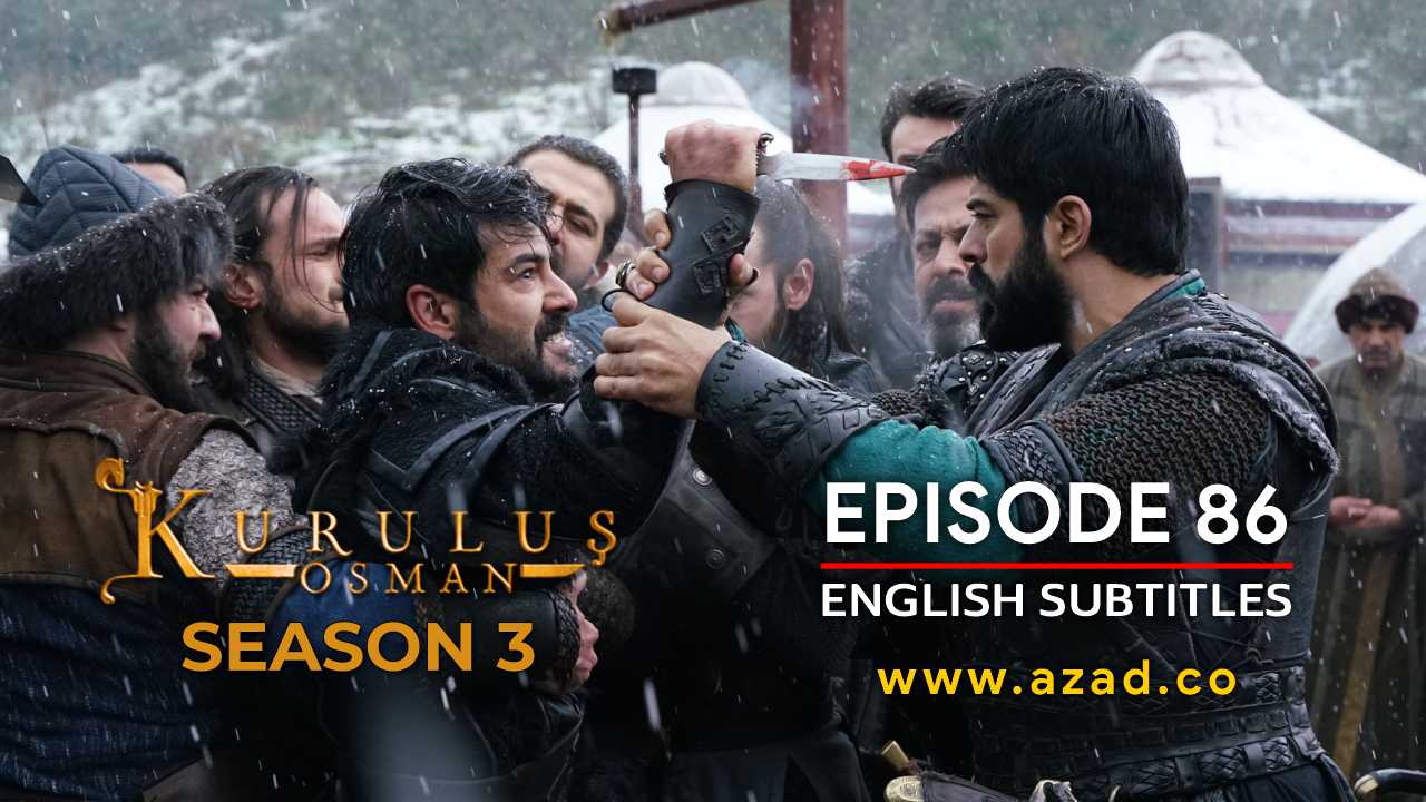 Kurulus Osman Season 3 Episode 86 English Subtitles