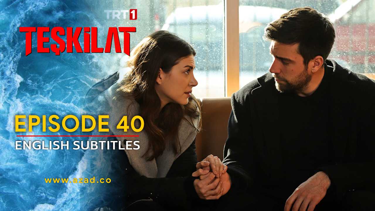 Teskilat Season 2 Episode 40 English Subtitles