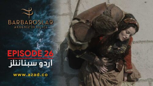 Barbaroslar Season 1 Episode 26 with Urdu Subtitles