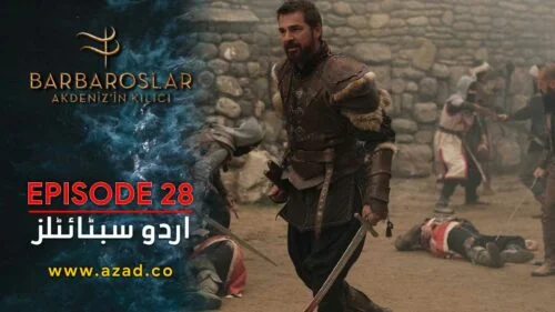Barbaroslar Season 1 Episode 28 with Urdu Subtitles