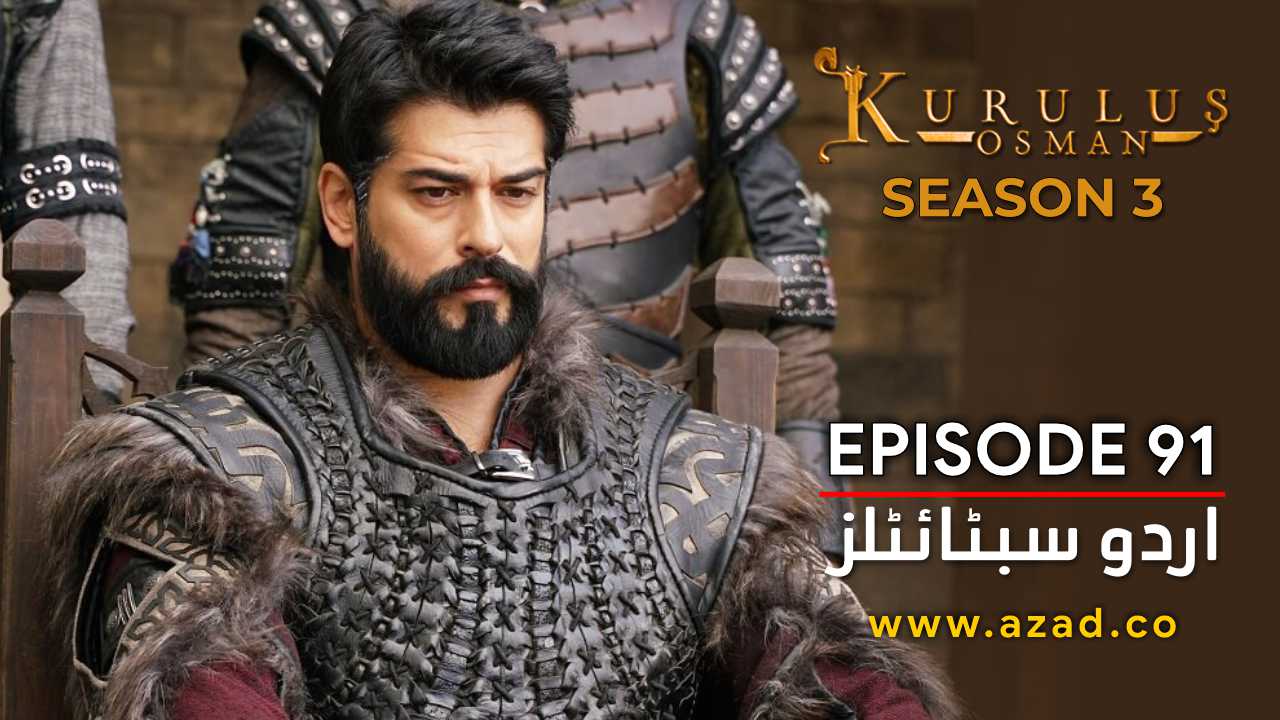 Kurulus Osman Season 3 Episode 91 Urdu Subtitles