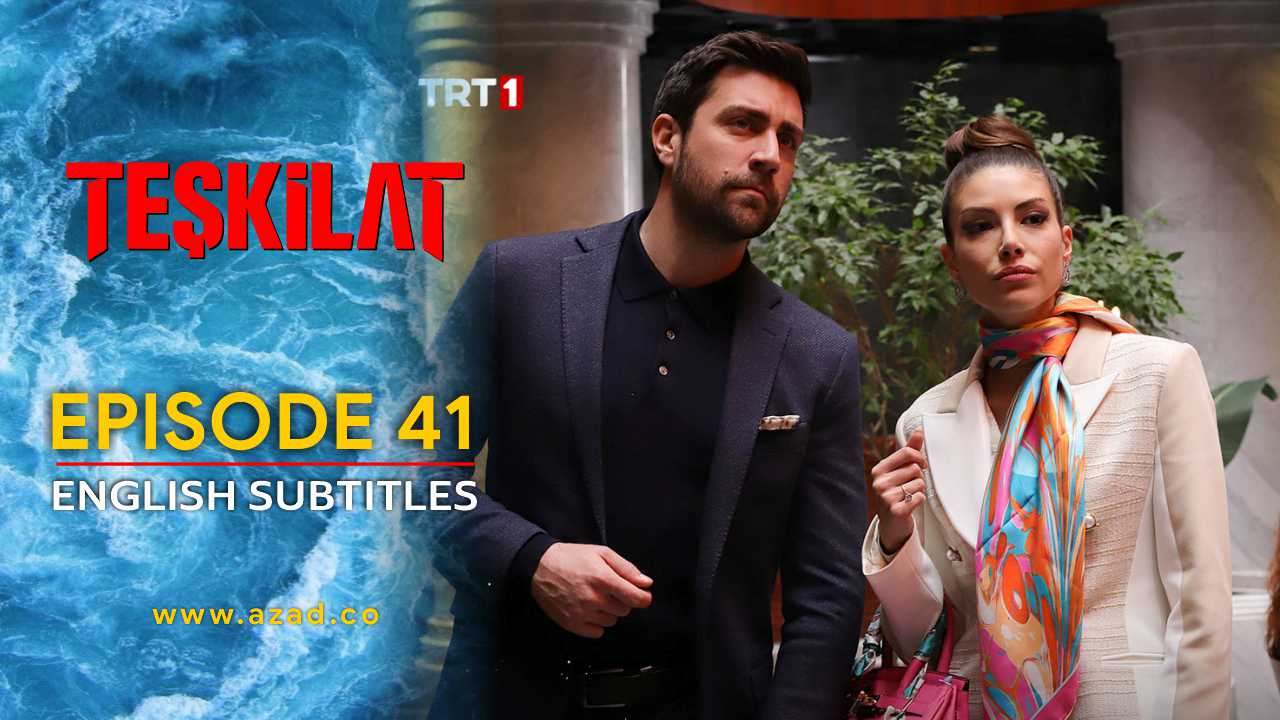 Teskilat Season 2 Episode 41 English Subtitles