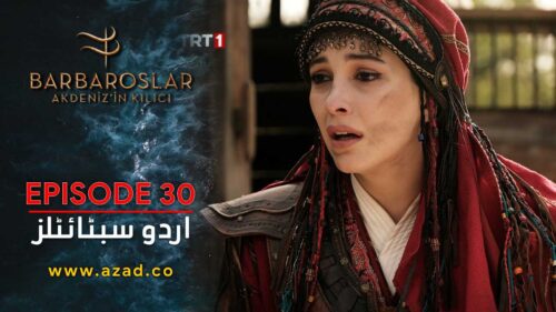 Barbaroslar Season 1 Episode 30 with Urdu Subtitles