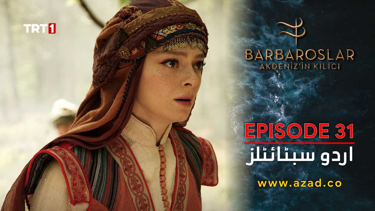 Barbaroslar Season 1 Episode 31 with Urdu Subtitles