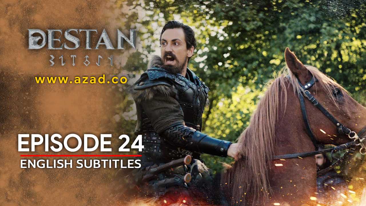 Destan Episode 24 English Subtitles