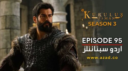 Kurulus Osman Season 3 Episode 95 Urdu Subtitles