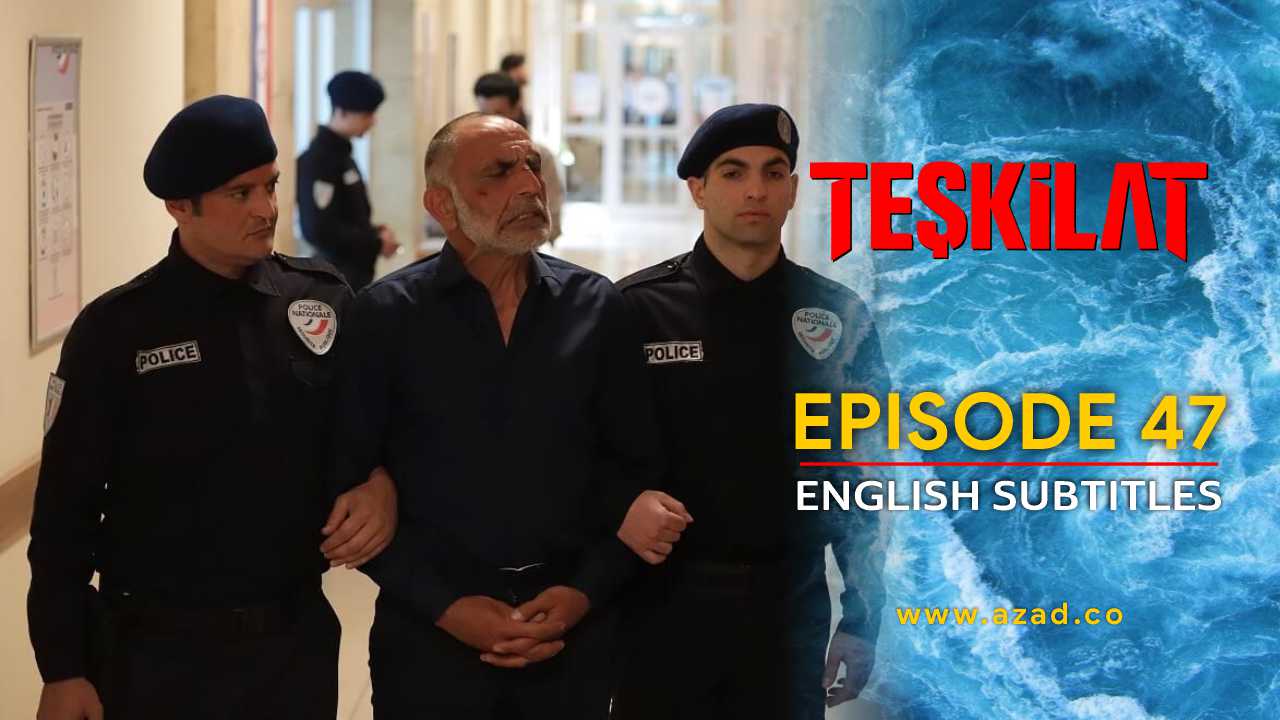 Teskilat Season 2 Episode 47 English Subtitles