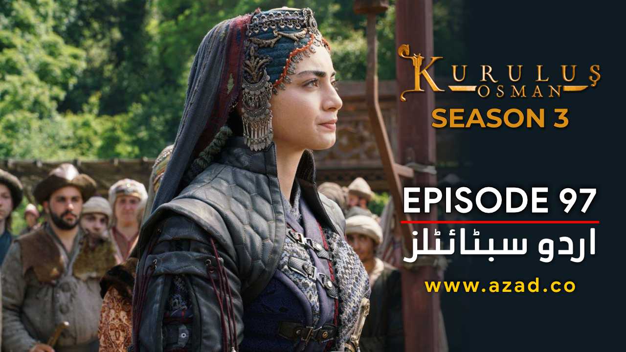 Kurulus Osman Season 3 Episode 97 Urdu Subtitles