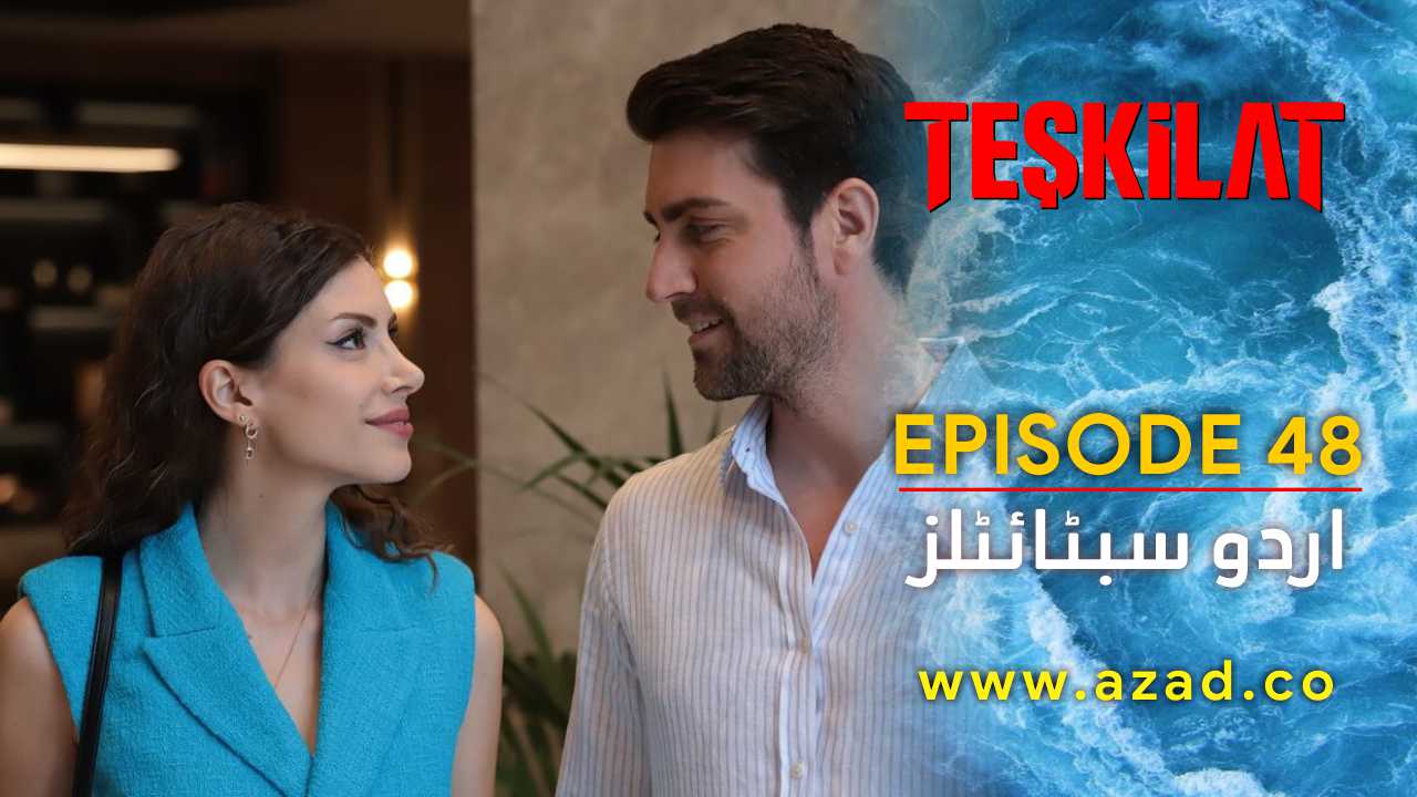 Teskilat Season 2 Episode 48 Urdu Subtitles