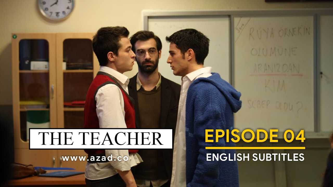 Ogretmen The Teacher Episode 4 with English Subtitles