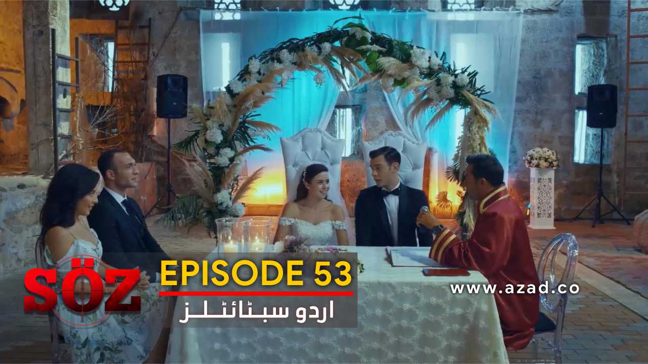 The Oath Soz Episode 53 with Urdu Subtitles