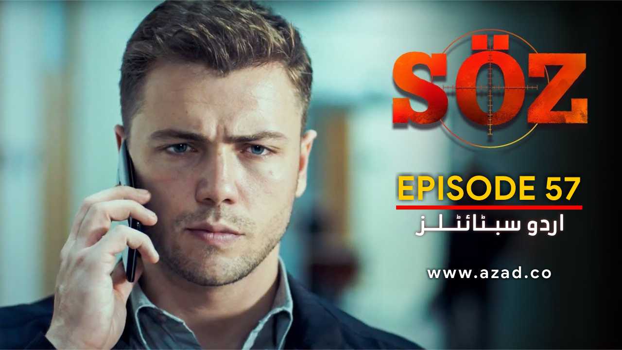 The Oath Soz Episode 57 with Urdu Subtitles