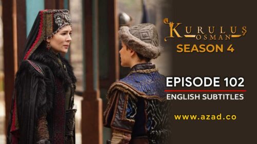 Kurulus Osman Season 4 Episode 102 English Subtitles