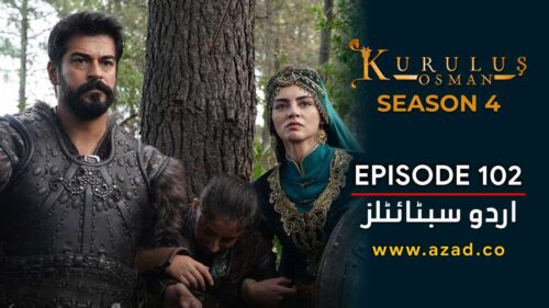 Kurulus Osman Season 4 Episode 102 Urdu Subtitles