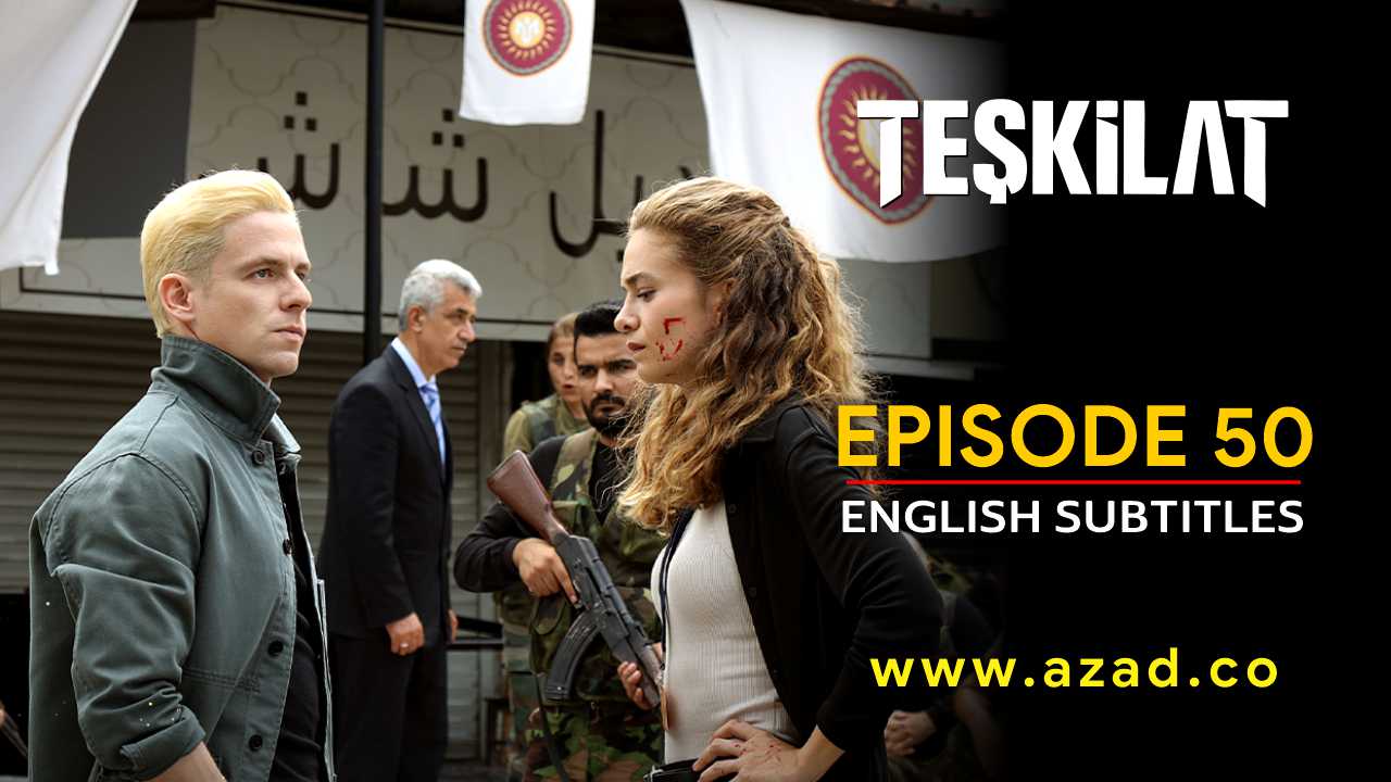 Teskilat Season 3 Episode 50 English Subtitles