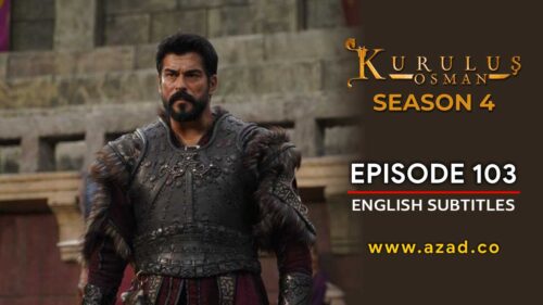 Kurulus Osman Season 4 Episode 103 English Subtitles