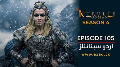 Kurulus Osman Season 4 Episode 105 Urdu Subtitles