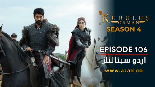 Kurulus Osman Season 4 Episode 106 Urdu Subtitles