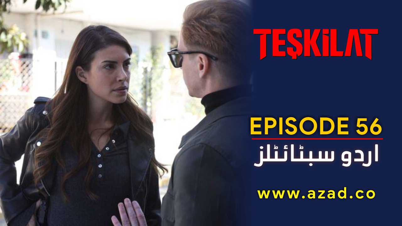 Teskilat Season 3 Episode 56 Urdu Subtitles