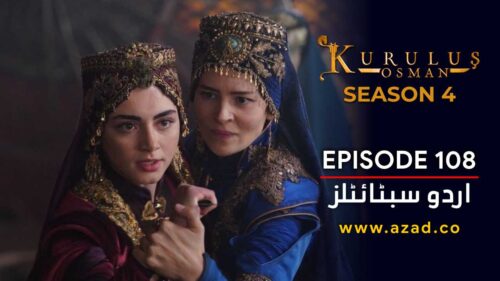 Kurulus Osman Season 4 Episode 108 Urdu Subtitles